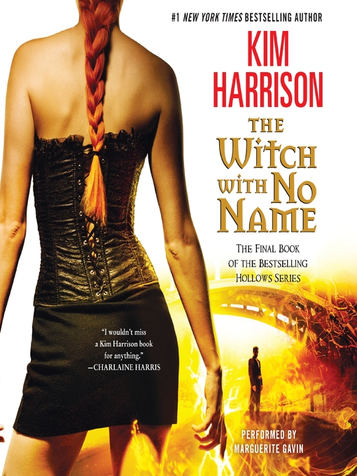 Title details for The Witch with No Name by Kim Harrison - Available